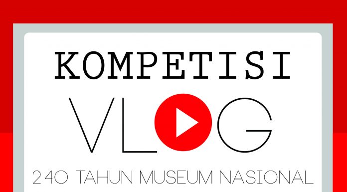 Kompetisi Vlog, 240 tahun Museum Nasional